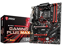 MSI (Micro-Star) Motherboard B450 GAMING PLUS MAX
