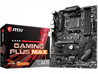 MSI (Micro-Star) Motherboard X470 GAMING PLUS MAX